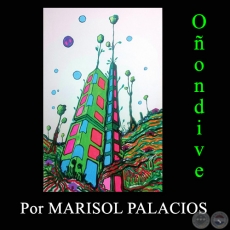 OONDIVE - Por MARISOL PALACIOS